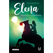 Tajemnica stadniny. Elena. Tom 4