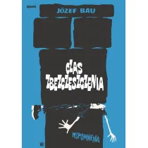 Czas zbezczeszczenia Wspomnienia