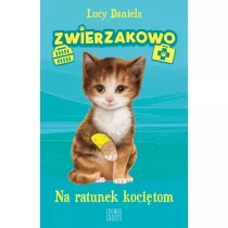 Na ratunek kocitom. Zwierzakowo. Tom 1