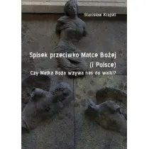 Spisek przeciwko Matce Bo�ej (i Polsce)