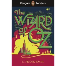 The Wizard of Oz. Penguin Readers Level 2 wer. angielska