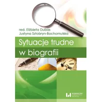 Sytuacje trudne w biografii