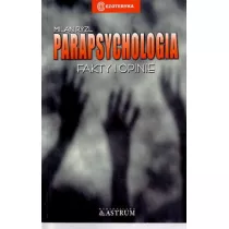 Parapsychologia. Fakty i opinie