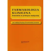 Farmakologia kliniczna. Znaczenie w praktyce medycznej.