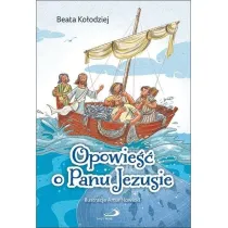 Opowie�� o Panu Jezusie