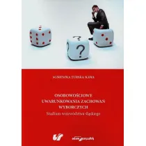 Osobowo�ciowe uwarunkowania zachowa� wyborczych