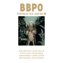 Piek�o na Ziemi. BBPO. Tom 2