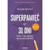 Superpami�� w 31 dni. Triki, �wiczenia, neurorozrywki