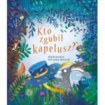 Kto zgubi kapelusz?