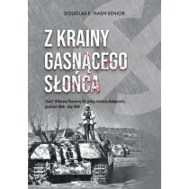 Z krainy gasn�cego s�o�ca. Tom 2. IV Korpus Pancerny SS i pr�by odsieczy Budapesztu, grudzie� 1944 &ndash; luty 1945
