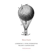 Limeryki i inne wierszyki W�asne i zapo�yczone
