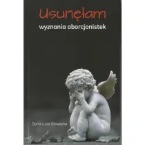 Usun�am. Wyznania aborcjonistek