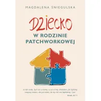 Dziecko w rodzinie patchworkowej