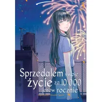 Sprzeda�em swoje �ycie za 10 000 jen�w rocznie. Tom 3