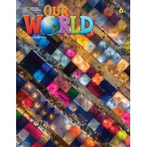 Our World. Second edition 6. Student's Book