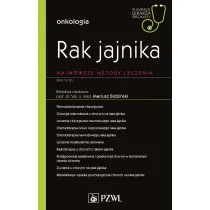 Rak jajnika. Najnowsze metody leczenia. Onkologia. W gabinecie lekarza specjalisty