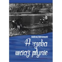 A rzeka wci�� p�ynie