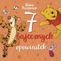 7 bajecznych opowiastek. Disney Kubu� i Przyjaciele