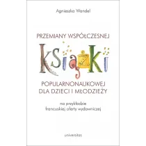 Przemiany wsp�czesnej ksi��ki popularnonaukowej..