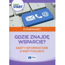 Pewny start. O doros�o�ci. Gdzie znajd� wsparcie