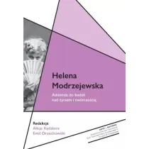 Helena Modrzejewska. Addenda do bada� nad �yciem..