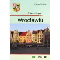 Spacerem po... Wroc�awiu