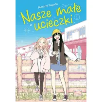 Nasze ma�e ucieczki #1