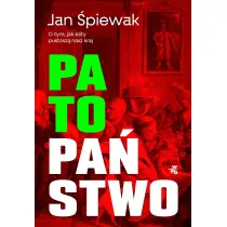 Patopa�stwo. O tym, jak elity pustosz� nasz kraj
