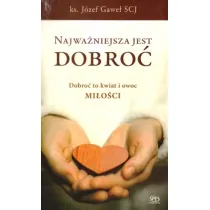 Najwa�niejsza jest dobro�