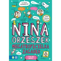 Nina Orzeszek. Megatropicielka zagadek