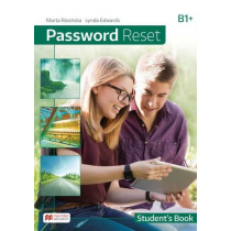 Password Reset B1+. Książka ucznia papierowa + książka cyfrowa