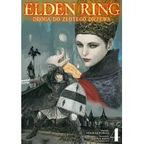 Elden Ring: Droga do Z�otego Drzewa. Tom 4