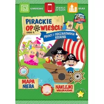 Pirackie opowieci. Piraci i odczarowana kraina 5
