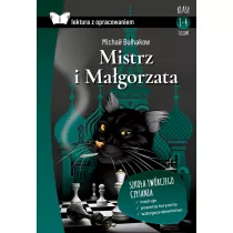 Mistrz i Magorzata. Lektura z opracowaniem
