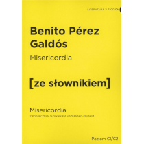 Misericordia. Misericordia z podręcznym słownikiem hiszpańsko-polskim. Poziom C1/C2
