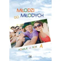 M�odzi do m�odych. Homilie na rok A