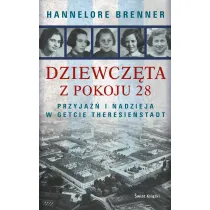 Dziewcz�ta z pokoju 28. Przyja�� i nadzieja w getcie Theresienstadt