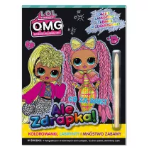 L.O.L. Surprise! Ale zdrapka! Co za styl!