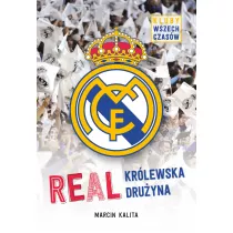Real. Krlewska druyna. Kluby wszech czasw