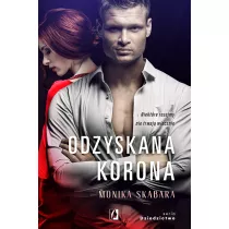 Odzyskana korona. Dziedzictwo. Tom 2