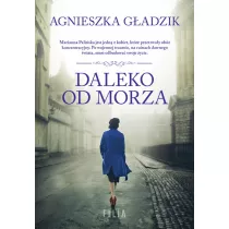 Daleko od morza. Wielkie Litery