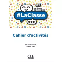 LaClasse B2 Methode de francais. �wiczenia do j�zyka francuskiego