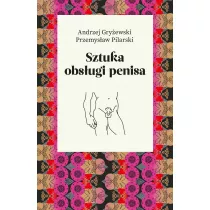 Sztuka obsugi penisa