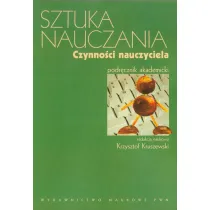 Sztuka nauczania. Czynno�ci nauczyciela