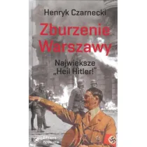 Zburzenie Warszawy. Najwi�ksze "Heil Hitler"