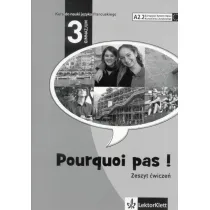 Pourquoi pas! 3 Zeszyt �wicze�