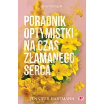 Poradnik optymistki na czas zamanego serca. Heartsong. Tom 1