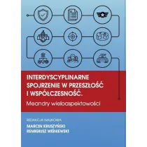 Interdyscyplinarne spojrzenie w przesz�o��...