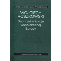 Dechrystianizacja wsp�czesnej Europy