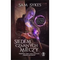Siedem czarnych mieczy. �mier� imperi�w. Tom 1